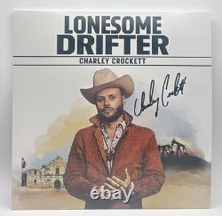 Charley Crockett Signed Lonesome Drifter Vinyl Autographed Record