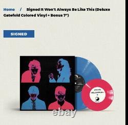 Inhaler It Wont Always Be Like This Signed LP Vinyl Deluxe Gatefold Colored + 7