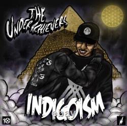 Vinyle LP signé Indigoism The Underachievers